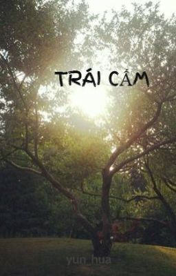 TRÁI CẤM