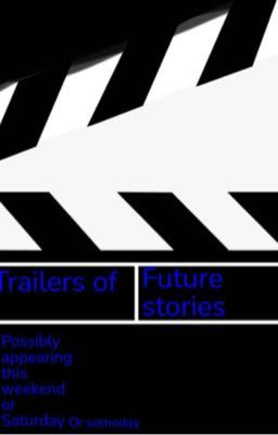 Trailer for stories