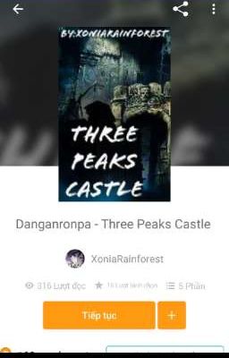 [Trans Fic] Danganronpa: Three Peaks Castle