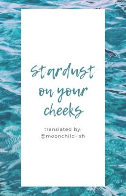 trans | kookmin | stardust on your cheeks 