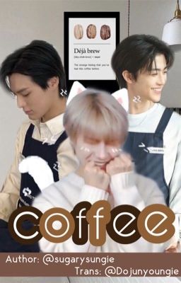 [Trans|NoRenMin] Coffee