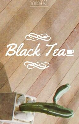 [Trans][Oneshot][YoonMin] Black Tea