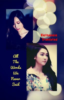 [TRANS] [SHORTFIC] All The Words We Never Said (DONE ✓)
