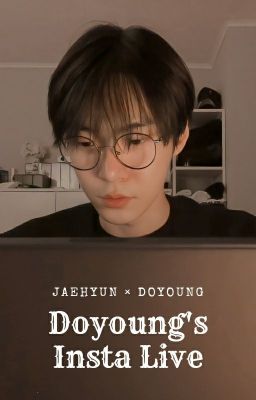 [Transfic][Jaedo] Doyoung's Insta Live