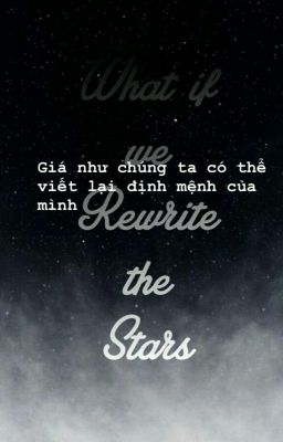 [Transfic| NoRen | Rewrite the stars]