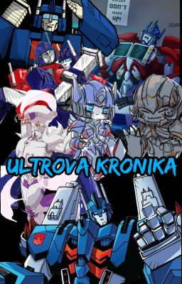 Transformers: Ultrova kronika