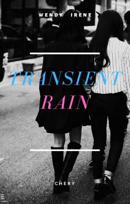 Transient Rain