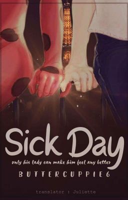 [Translated Fanfiction - Oneshot] Sick Day -  Một ngày nghỉ ốm