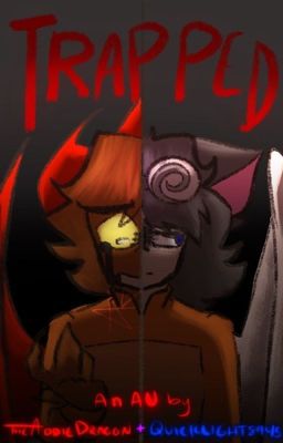 Trapped - An OC Collab AU