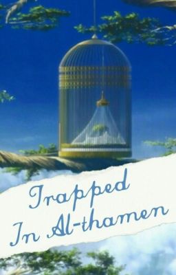 Trapped in Al-thamen