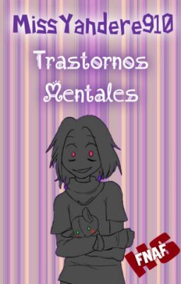 Trastornos Mentales →Bonnie Y Tu←.