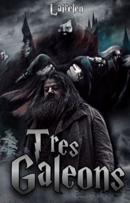 Tres Galeons | One-shot Harry Potter