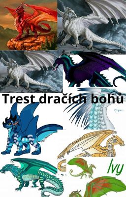 Trest dračích bohů