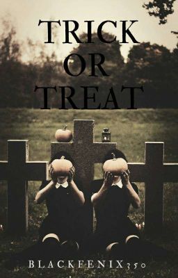 Trick or Treat - One Shot Di Halloween