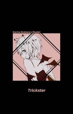 Trickster; Karma Akabane