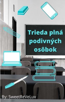 Trieda Plná Podivných Osôbok