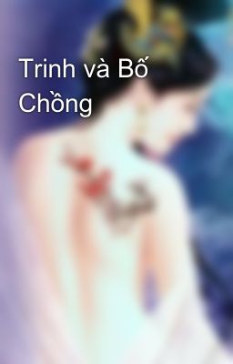 Trinh và Bố Chồng