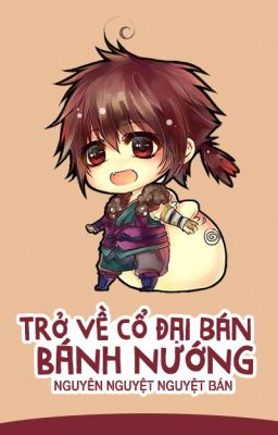 Trở về cổ đại bán bánh nướng