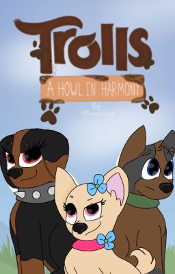 Trolls: A Howl in Harmony