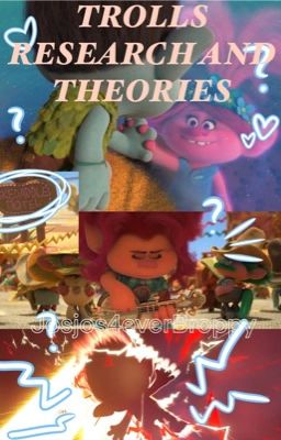 Trolls research & theories