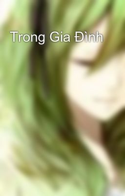 Trong Gia Đình