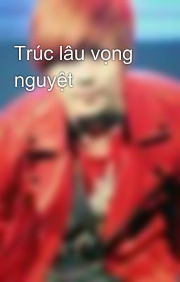 Trúc lâu vọng nguyệt