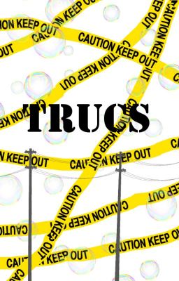 TRUCS