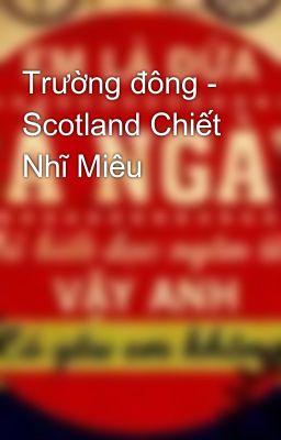 Trường đông - Scotland Chiết Nhĩ Miêu