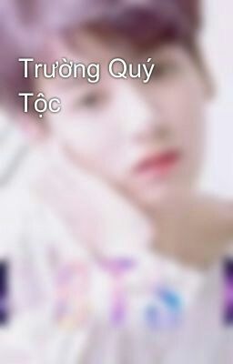 Trường Quý Tộc