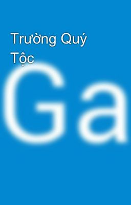 Trường Quý Tộc