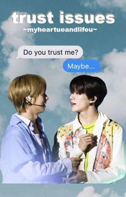 trust issues | NCT NoRen