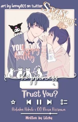 Trust You? || hidaka hokuto