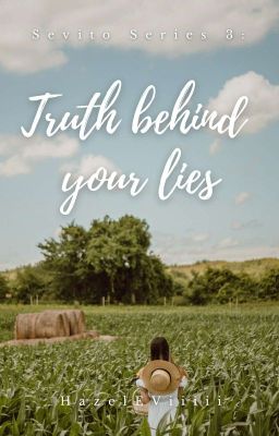 Truth Behind Your Lies