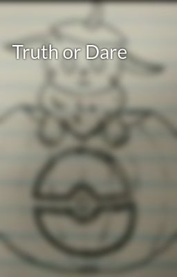 Truth or Dare