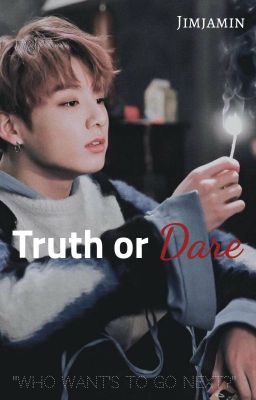 〚Truth or Dare〛||  J.JK X BTS (On a break and in a phase of editing)