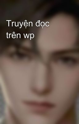 Truyện đọc trên wp