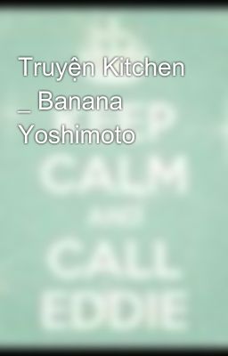 Truyện Kitchen _ Banana Yoshimoto