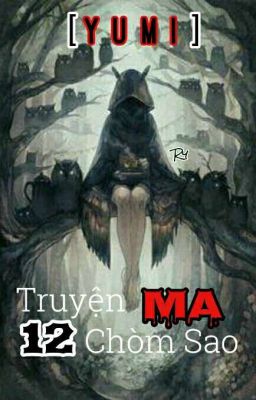 Truyện ma 12 chòm sao