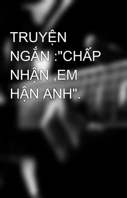 TRUYỆN NGẮN :