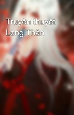 Truyền thuyết Long Thần