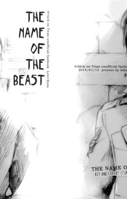 [Truyện Tranh Đam Mỹ] Eren X Levi  - The name of the beast