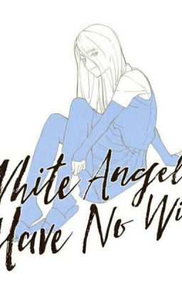 [ Truyện Tranh]White Angles have no wings