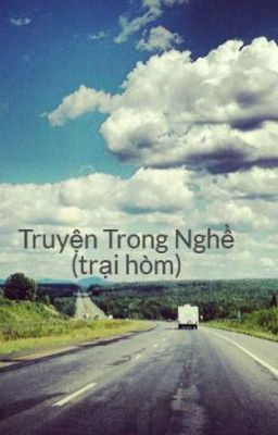 Truyện Trong Nghề (trại hòm)