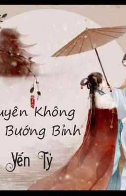 Truyện Xuyên Không Vương Phi Bướng Bỉnh! 