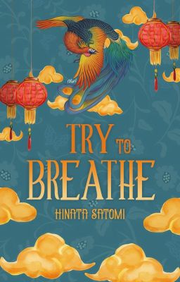 Try to Breathe (terminée)