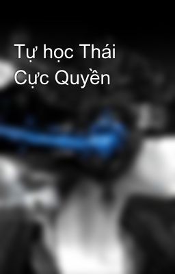 Tự học Thái Cực Quyền