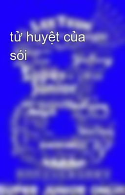 tử huyệt của sói