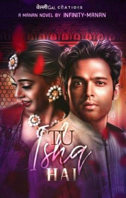 Tu Ishq hai [slow updates] 