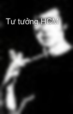 Tư tưởng HCM