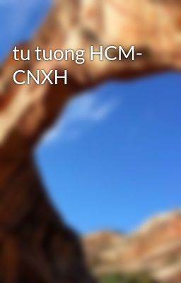 tu tuong HCM- CNXH